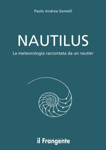 Nautilus: il meteo per tutti raccontato da un routier