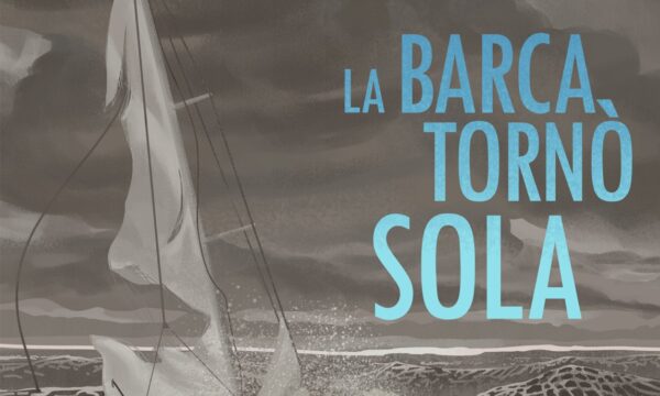 “La barca tornò sola”: in libreria il libro postumo del “marinaio e scrittore” Nini Sanna