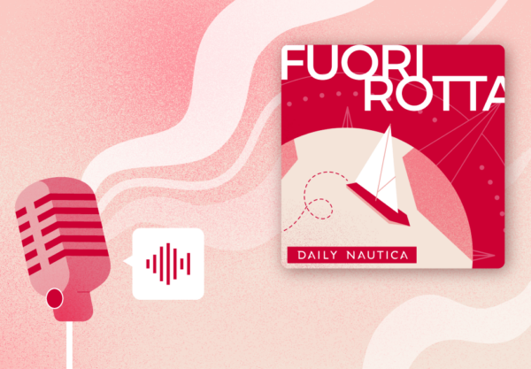 Fuori Rotta: il nuovo podcast di Daily Nautica racconta le isole dei sogni impossibili